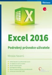 kniha Excel 2016 Podrobný průvodce uživatele, Grada 2016