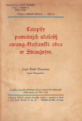 kniha Letopisy památnjch událostj ewang.-křesťanské obce w Straužným na pamět 150. wýročj tolerančnjho patentu z roku 1781, Biblická gednota časopisu Swětlo a prawda 1930