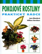 kniha Pokojové rostliny [praktický rádce], Columbus 2004