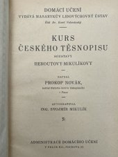 kniha Kurs českého těsnopisu soustavy Heroutovy-Mikulíkovy, Administrace Domácího učení 1929