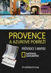 kniha Provence a Azurové pobřeží průvodce s mapou, CPress 2011