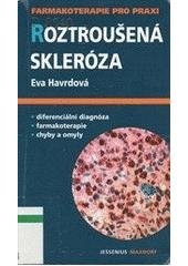 kniha Roztroušená skleróza průvodce ošetřujícího lékaře, Maxdorf 2005