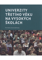 kniha Univerzity třetího věku na vysokých školách, Asociace univerzit třetího věku České republiky 2011