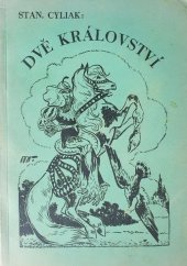 kniha Dvě království zbásněná pohádka, Moravské nakladatelství 1927