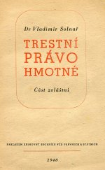 kniha Trestní právo hmotné. Část zvláštní, Knihovna Sborníku věd právních a státních 1948