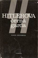 kniha SS - Hitlerova černá garda, Svoboda 1981