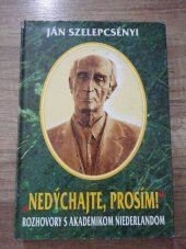 kniha Nedýchajte, prosím ! Rozhovory s akademikom Niederlandom, Tankred 2000