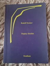 kniha Dopisy členům konstituce Všeobecné anthroposofické společnosti a Svobodné vysoké školy pro duchovní vědu. Znovuvýstavba Goetheana 1924/25, Studium 2012