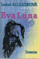 kniha Eva Luna, Smena 1990