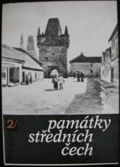 kniha Památky středních Čech 2, Středisko státní památkové péče a ochrany přírody Středočeského kraje 1987