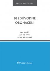 kniha Bezdůvodné obohacení, Wolters Kluwer 2016