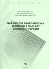 kniha Názvosloví anorganických sloučenin a základy chemických výpočtů, VUTIUM 2004