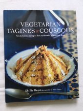 kniha Vegetarian Tagines & Couscous 65 delicious recipes for authentic Moroccan food, Ryland Peters & Small Inc 2013
