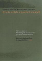 kniha Kvalita učitele a profesní standard, Univerzita Karlova, Pedagogická fakulta 2010