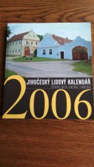 kniha Jihočeský lidový kalendář čtení pro celou rodinu : 2006, Jihočeské sdružení Výboru národní kultury 2005