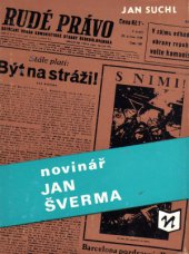 kniha Novinář Jan Šverma, Novinář 1981