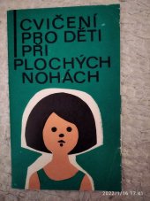 kniha Cvičení pro děti při plochých nohách, Ústav zdravotní výchovy 1980