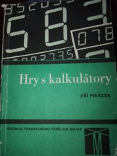 kniha Hry s kalkulátory, SPN 1984