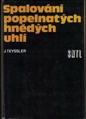 kniha Spalování popelnatých hnědých uhlí, SNTL 1988