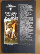 kniha Na kole za zdravím, Olympia 1982