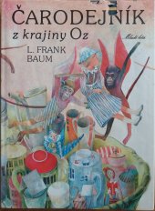 kniha Čarodejník z krajiny Oz, Mladé letá 1990