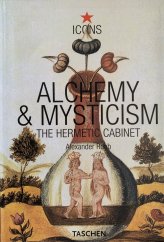 kniha Alchemy & mysticism The hermetic cabinet, Taschen 2005