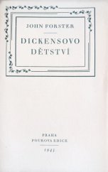 kniha Dickensovo dětství Kapitoly z knihy The Life of Charles Dickens, Václav Pour 1945