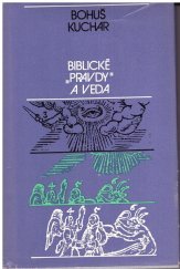 kniha Biblické "pravdy" a veda, Obzor, Bratislava 1976