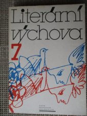 kniha Literární výchova pro 7. ročník základní školy, SPN 1982