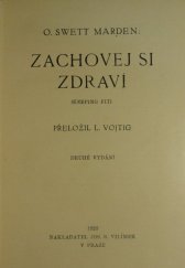 kniha Zachovej si zdraví, Jos. R. Vilímek 1926