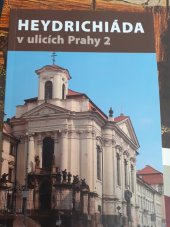 kniha Heydrichiáda v ulicích Prahy 2, Městská část Praha 2 2022