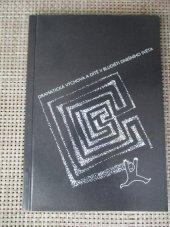 kniha Dramatická výchova a dítě v bludišti dnešního světa příspěvky z konference o dramatické výchově, Praha 16.-17. září 2000, Sdružení pro tvořivou dramatiku ve spolupráci s Katedrou výchovné dramatiky DAMU a Centrem dětských aktivit v Artamě Praha 2001