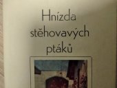 kniha Hnízda stěhovavých ptáků sborník básní mladých jihomoravských autorů, Blok 1978