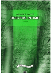 kniha Dreyfus intime, Institut umění - Divadelní ústav ve spolupráci s Goethe-Institutem 2010