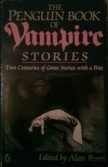 kniha The penguin book of vampire stories Two Centuries of Great Stories with a Bite, Penguin Books 1988