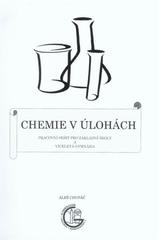 kniha Chemie v úlohách pracovní sešit pro základní školy a víceletá gymnázia, MSD 2010