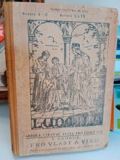 kniha Pro vlast a víru obraz z minulosti, Cyrilo-Methodějská knihtiskárna a nakladatelství V. Kotrba 1928