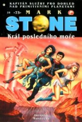 kniha Mark Stone Král posledního moře, Ivo Železný 2004