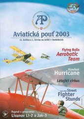 kniha Aviatická pouť 2003, Sdružení AP  VÚ 2553 2003