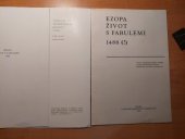 kniha Ezopa život s fabulemi 1488(?) zlomek nejstarší ilustrované tištěné knihy pražské : výklad k faksimilovanému vydání zlomku Strahovské knihovny Památníku národního písemnictví, Památník národního písemnictví 1978