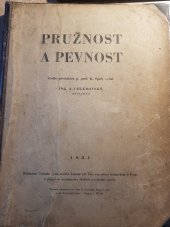 kniha Pružnost a pevnost, Ústřední vydavatelská komise při Čes. vys. učení technickém 1931