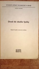 kniha Úvod do studia fyziky Určeno pro posl. stavební fak. v Brně, SNTL 1978