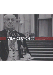 kniha Vila Čerych 1924-2011, Centrum rozvoje Česká Skalice 2012