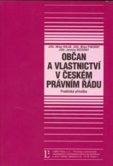 kniha Občan a vlastnictví v českém právním řádu, Linde 2002