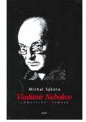 kniha Vladimir Nabokov "americká" témata, Host 2004