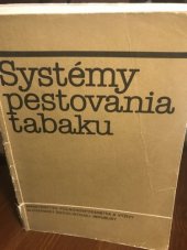 kniha Systémy pestovania tabaku, Príroda 1982