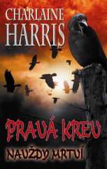 kniha Pravá krev 13. - Navždy mrtví, Baronet 2013