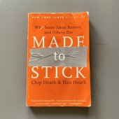 kniha Made to Stick Why Some Ideas Survive and Others Die, Random House 2007