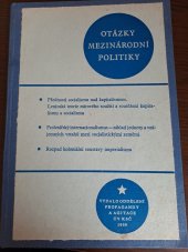 kniha Otázky mezinárodní politiky [Stud. materiál] kroužků mezin. politiky, SNPL 1959