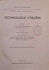 kniha Technologie výbušnin, Vědecko-technické nakl. 1950